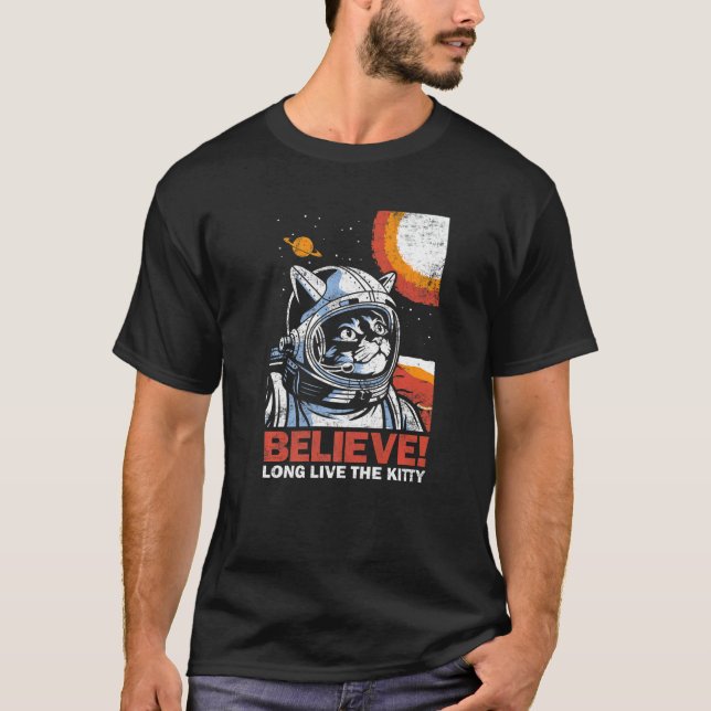 Cat Astronaut Believe for Space Kitten  Distressed T-Shirt (Front)