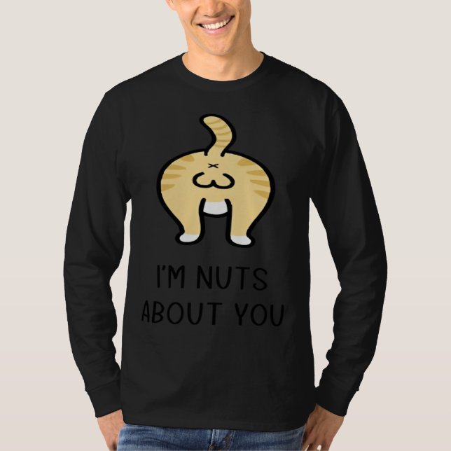Cat Ball I m Nut About You Happy Valentine Anniver T-Shirt (Front)