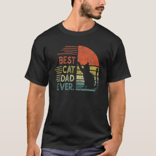 Cat Best Cat Dad Ever With My Cat Daddy T-Shirt