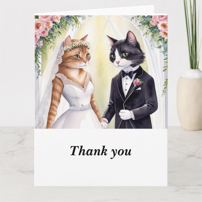 Cat Bride and Groom on wedding day  Thank You Card (Front)