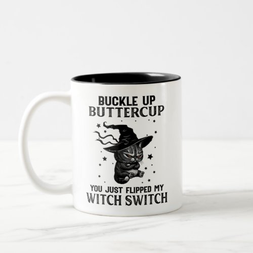 Cat Buckle Up Buttercup Funny Cat Lovers Halloween Two_Tone Coffee Mug