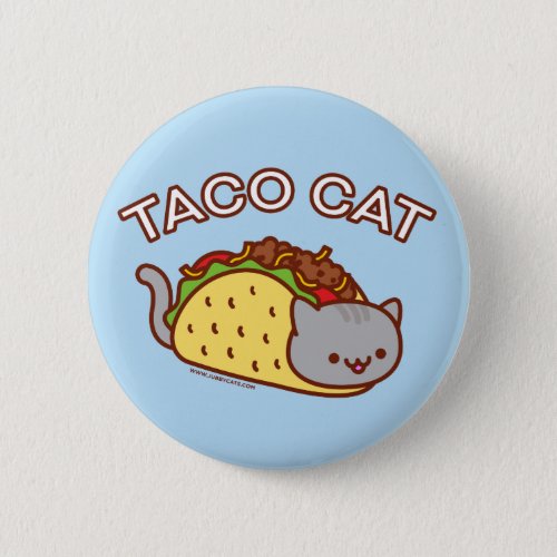 Cat Button _ TACO CAT