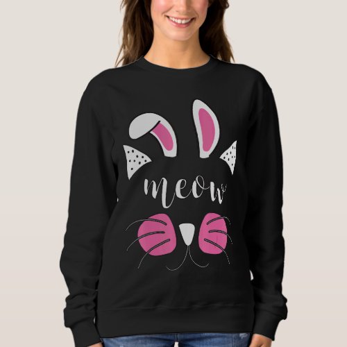 Cat  Cat Face Easter Day Bunny Rabbit Ears Sweatshirt