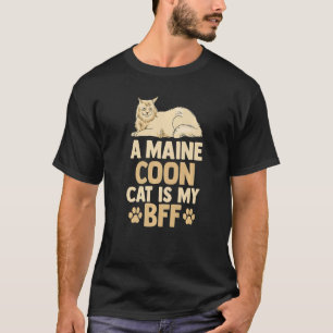 Cat  Cat Mom Dad Retro A Maine Coon Cat Is My BFF T-Shirt