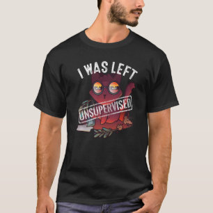 Cat Catastrophe I Was Left Unsupervised Cat Pet T-Shirt