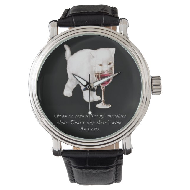 Cat Chocolate and Wine Lovers Quote Watch (Front)