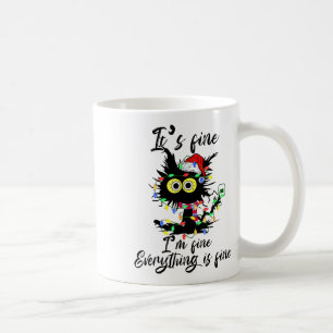 Cat Christmas It's Fine I'm Fine Everything Is Fin Coffee Mug