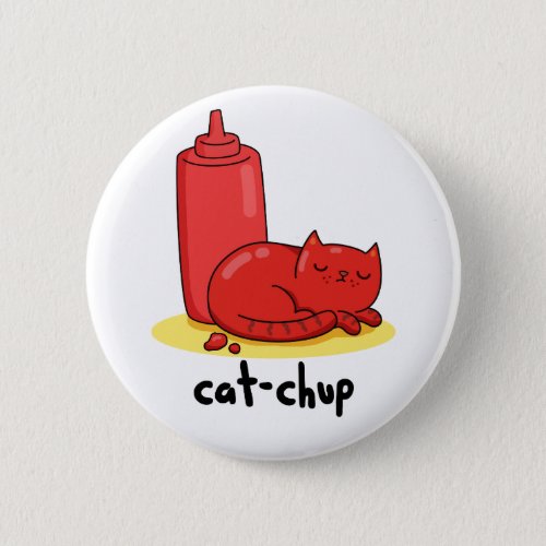 Cat_chup Funny Red Ketchup Cat Pun  Button