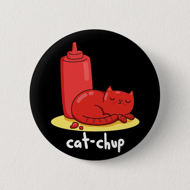 Cat-chup Funny Red Ketchup Cat Pun Dark BG Button (Front)