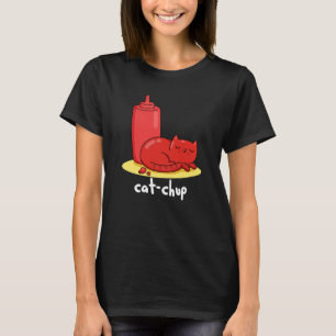 Cat-chup Funny Red Ketchup Cat Pun Dark BG T-Shirt