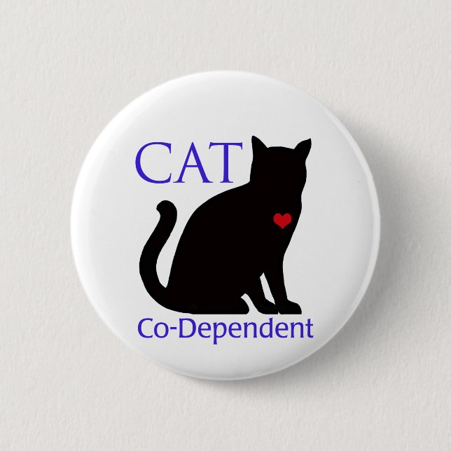 Cat Co-Dependent Button (Front)