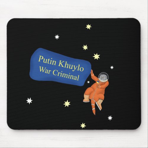 Cat cosmonaut with a poster Putin Khuilo Mouse Pad