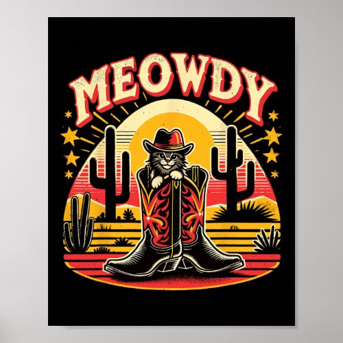 Cat Cowboy Cowgirl Country Western Meowdy Funny Ca Poster