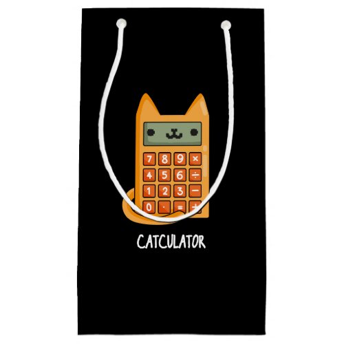 Cat_culator Funny Calculator Pun Dark BG Small Gift Bag