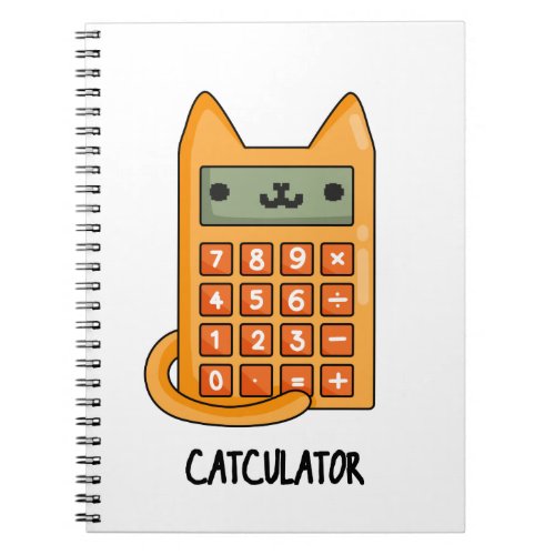 Cat_culator Funny Calculator Pun  Notebook