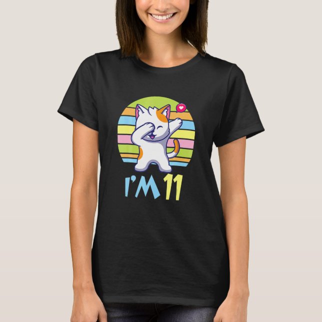 Cat Dabbing With Heart Happy O Me You 11 Years Old T-Shirt (Front)