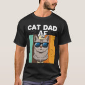 Cat dad af shirt discount