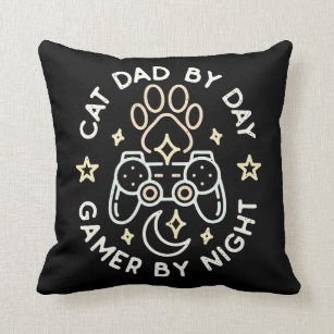 Cat Dad By Day Gamer By Night Daddy Games Lover Throw Pillow