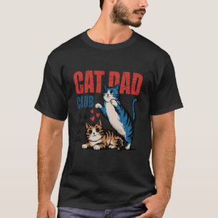 Cat Dad Club Cat Father Daddy Kitten Kitty Funny C T-Shirt