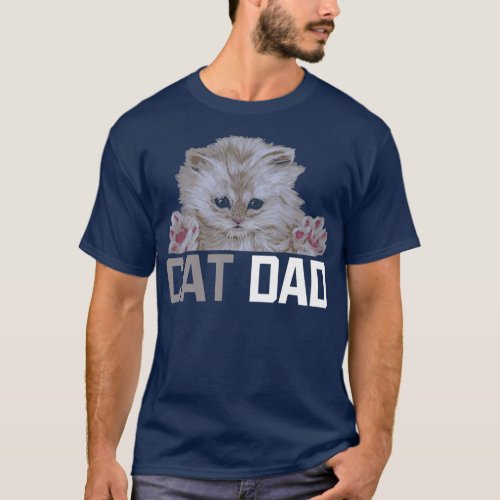 Cat Dad Daddy Kitten Kitty Owners Fur Parent Cat T_Shirt