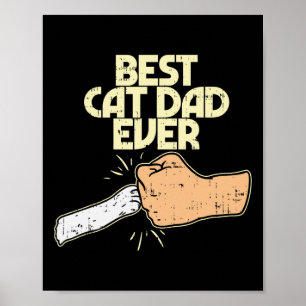 Cat Dad Ever Funny Kitten Pet Lover Owner Dad Men  Poster