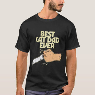 Cat Dad Ever Funny Kitten Pet Lover Owner Dad Men  T-Shirt