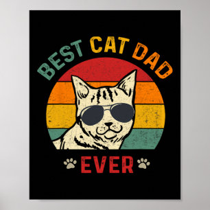 Cat Dad Ever Tee Funny Cat Daddy Father's Day 2024 Poster