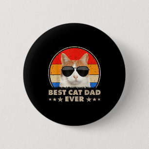 Cat Dad Ever Vintage Cool Gles Cat For Father Men  Button