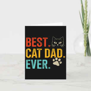 Cat Dad Ever Vintage For Retro Fathers Day Birthda Card