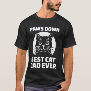 Cat Dad Funny Best Cat Dad Ever T-Shirt