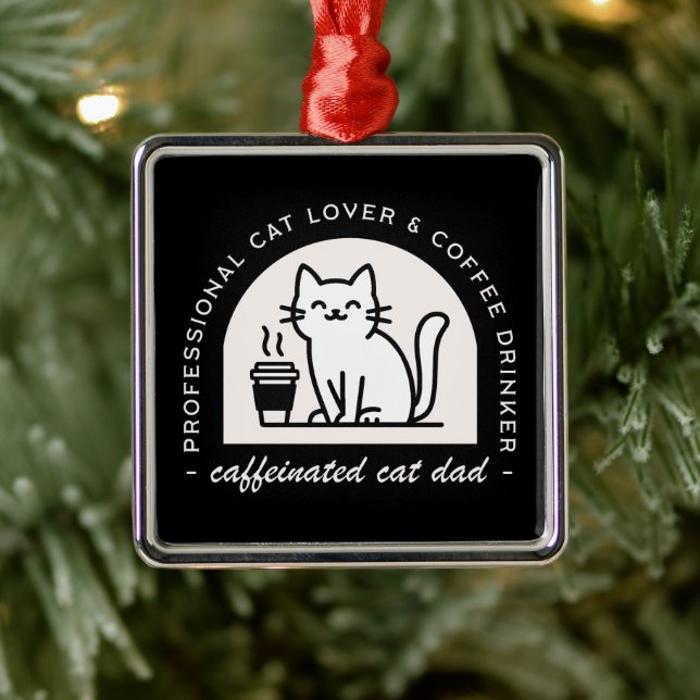 Cat dad funny coffee lover black metal ornament (Tree)