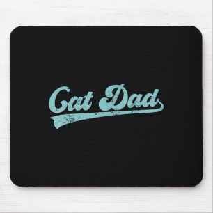 Cat Dad Funny Dad Father's Day Funny Papa Mouse Pad