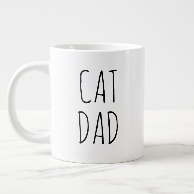 "Cat Dad" Simple Modern Farmhouse Giant Coffee Mug (Left)