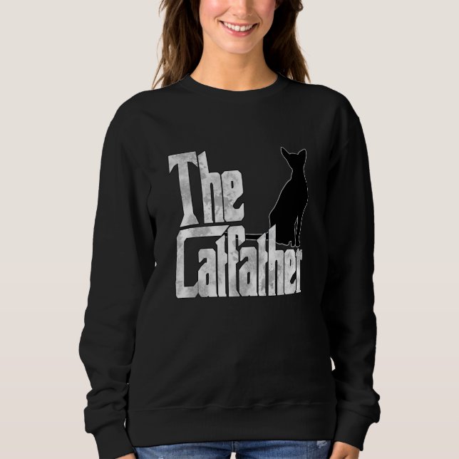 Cat Dad The Catfather Crazy Black Cat Father Kitty Sweatshirt (Front)