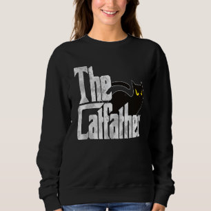 Cat Dad The Catfather Crazy Black Cat Father Kitty Sweatshirt