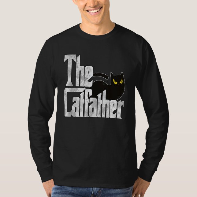Cat Dad The Catfather Crazy Black Cat Father Kitty T-Shirt (Front)