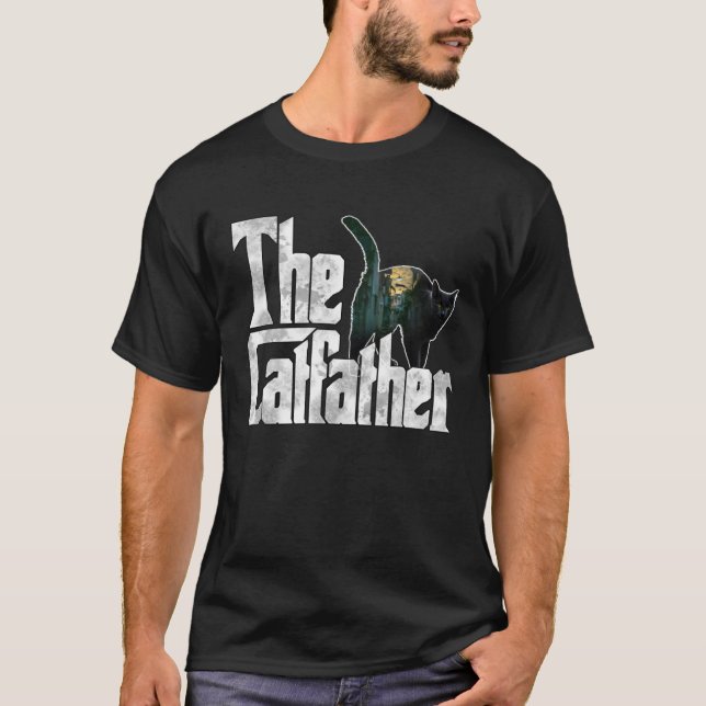 Cat Dad The Catfather Crazy Cat Father Kitty Daddy T-Shirt (Front)