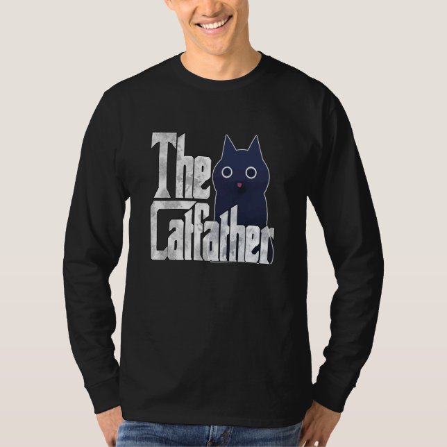 Cat Dad The Catfather Crazy Cat Father Kitty Daddy T-Shirt (Front)