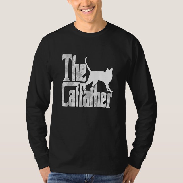 Cat Dad The Catfather Crazy Cat Father Kitty Daddy T-Shirt (Front)