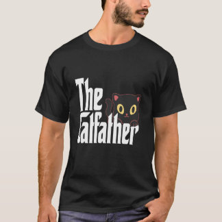 Cat Dad The Catfather Cute Black Cat Father Kitty  T-Shirt