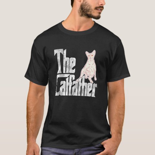Cat Dad The Catfather Lazy Sphynx Cat Father Kitty T_Shirt
