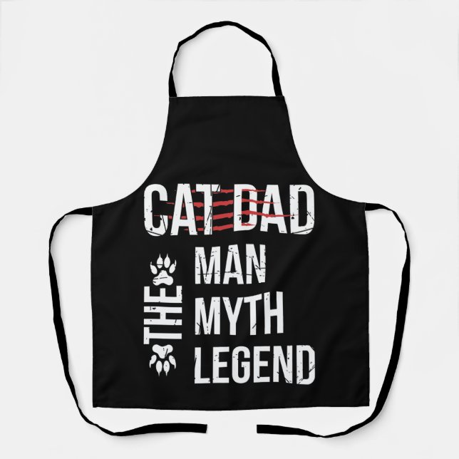 Cat Dad The Man The Myth Legend Father's Day Apron (Front)