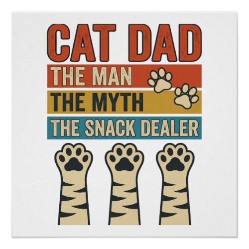 Cat Dad The Snack Dealer Vintage Cat Lover Shirt_1 Poster