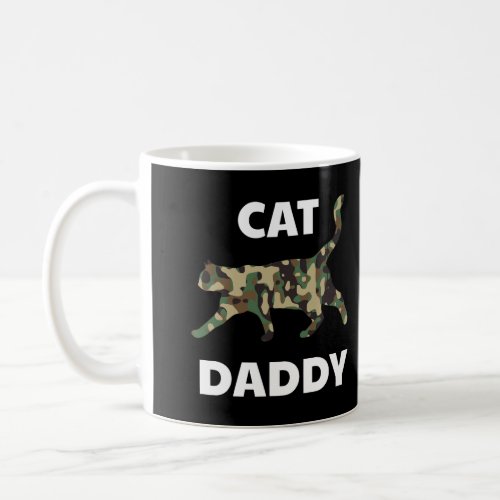 Cat Daddy Camouflage Funny Dad Pet Owner Father Ki Coffee Mug