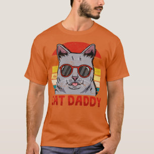 Cat Daddy Cat Dad Fathers Day T-Shirt
