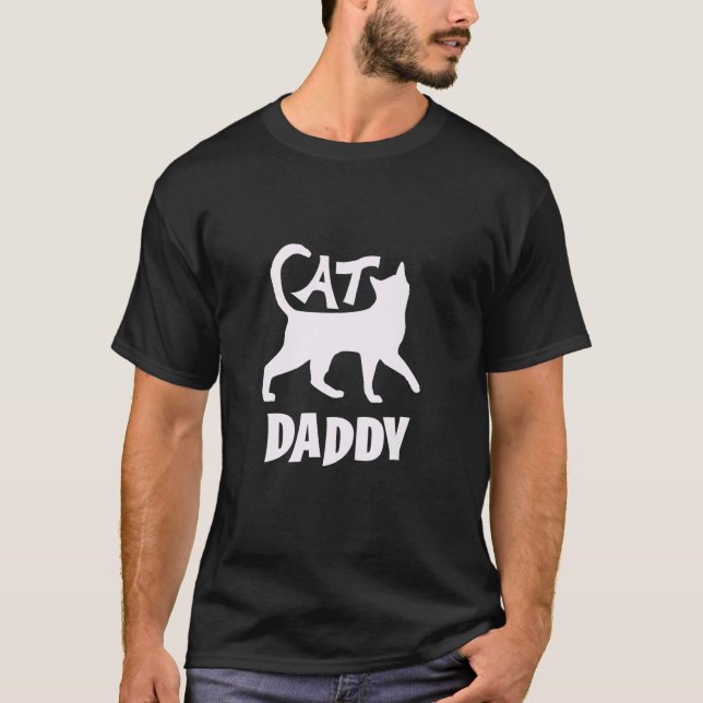 Cat Daddy Cat T-Shirt (Front)