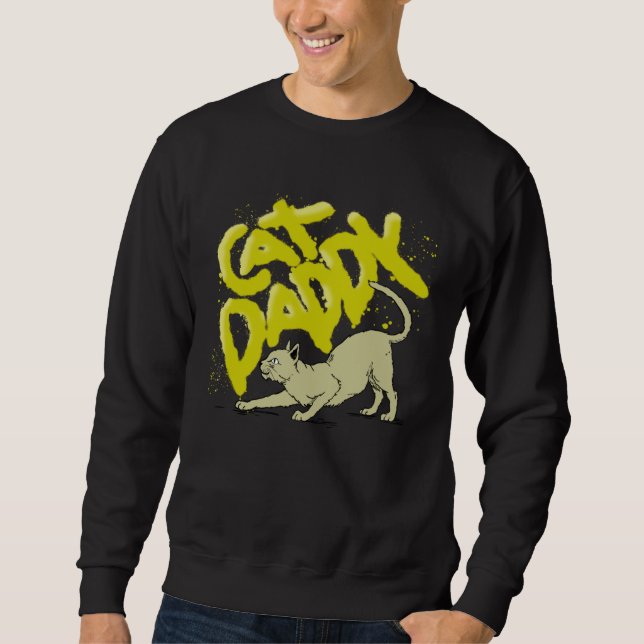 Cat Daddy  cute street graffiti spray vintage Sweatshirt (Front)