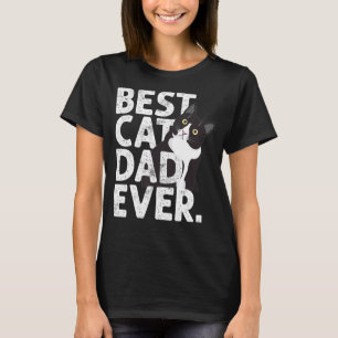 Cat Daddy Father  Best Cat Dad Ever T-Shirt