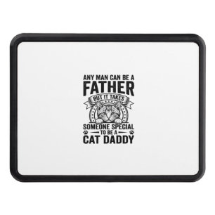 Cat Daddy Father Quote Vintage Engraving T-Shirt D Hitch Cover