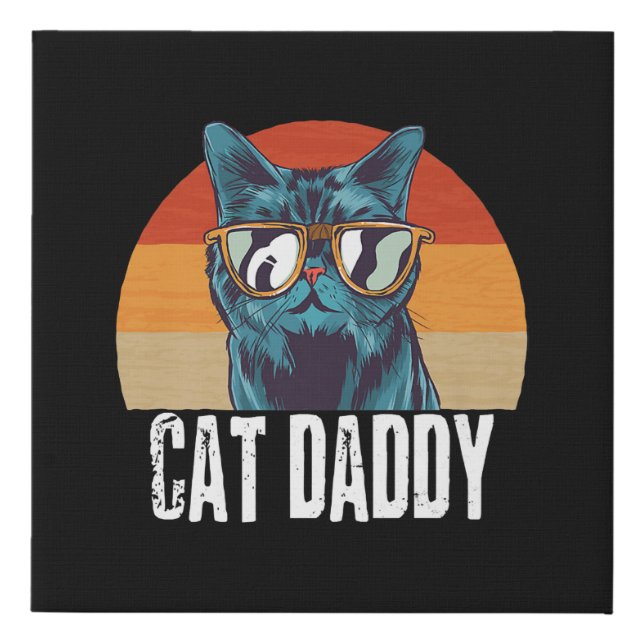 Cat Daddy | Funny Cat Gift For Fathers Day Faux Canvas Print (Front)